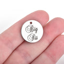 5 BIG SIS Charms, Silver Stainless Steel Quote Charms, Sorority Jewelry, Big Sister Charms, 20mm (3/4"), cls0175a