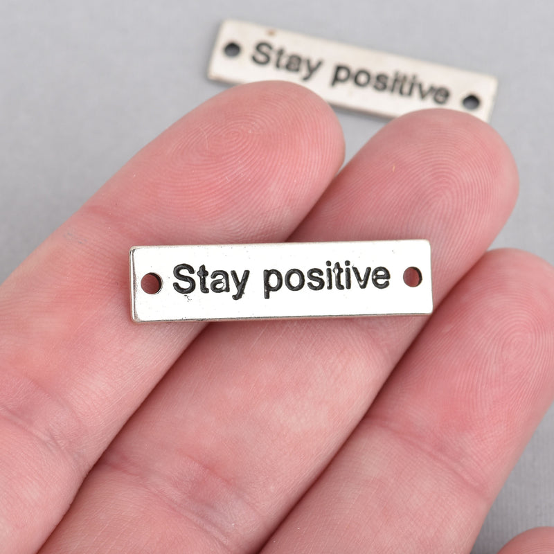 10 Antique Silver "Stay positive" Metal Tags rectangle bar link, bracelet connector, stamped rectangle charm,  31mm,  1-1/4 chs2517