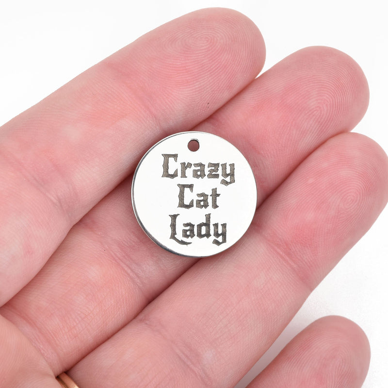 5 CRAZY CAT LADY Charms, Stainless Steel Quote Charms, 20mm (3/4"), cls0045a