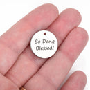 5 SO DANG BLESSED Charms Stainless Steel Charms 20mm (3/4") cls0066a