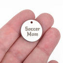 5 SOCCER MOM Charms, Stainless Steel Quote Charms, 20mm (3/4"), cls0075a