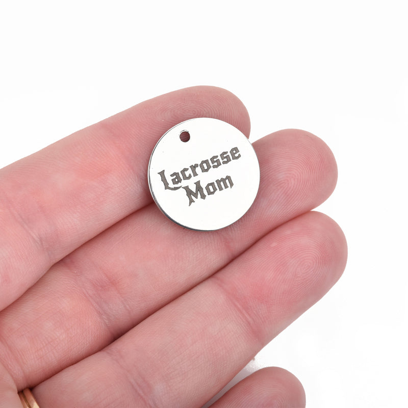 5 LACROSSE MOM Charms, Stainless Steel Quote Charms, LAX Charms, Sports Charms, 20mm (3/4"), cls0083a