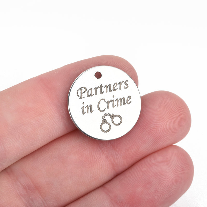 5 PARTNERS in CRIME Charms, Stainless Steel Quote Charms, Best Friend Charms, 20mm (3/4"), cls0095a