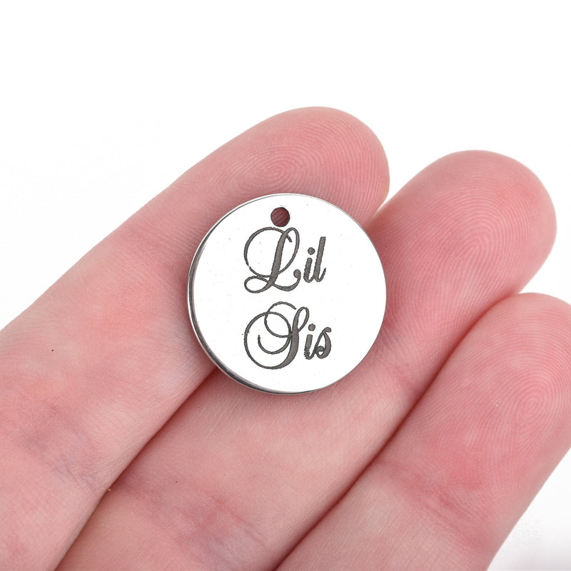 5 LIL SIS Charms, Silver Stainless Steel Quote Charms, Sorority Jewelry, Little Sister Charms, 20mm (3/4"), cls0174a