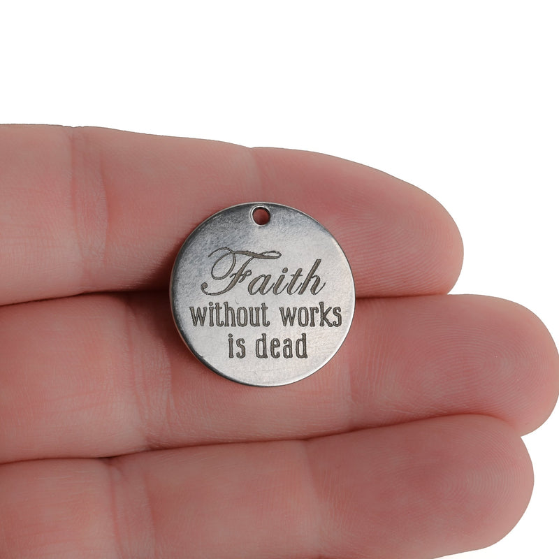 5 Recovery Charms, Faith Without Works is Dead, Stainless Steel Quote Charms, Silver Charms, 20mm (3/4"), cls0226a