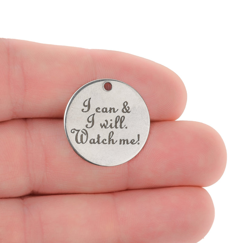 5 I CAN Charms, Stainless Steel Quote Charms, I can, & I will. Watch me ! Motivational Charms, 20mm (3/4"), cls0259a