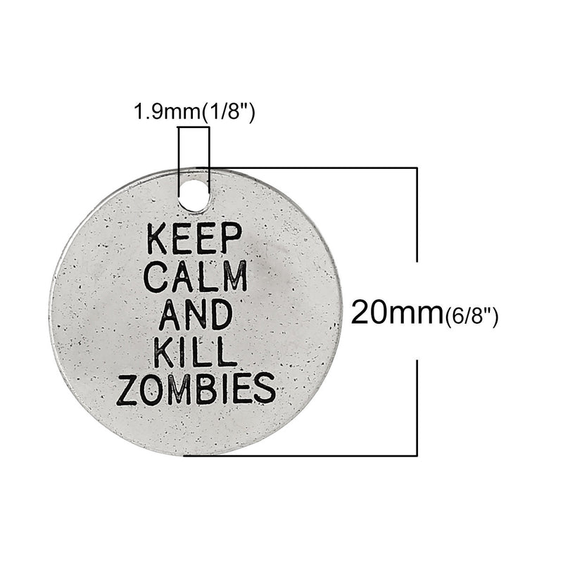 5 Large KEEP CALM And Kill Zombies Circle Disc Medallion Charm Pendants, 20mm,  chs2346