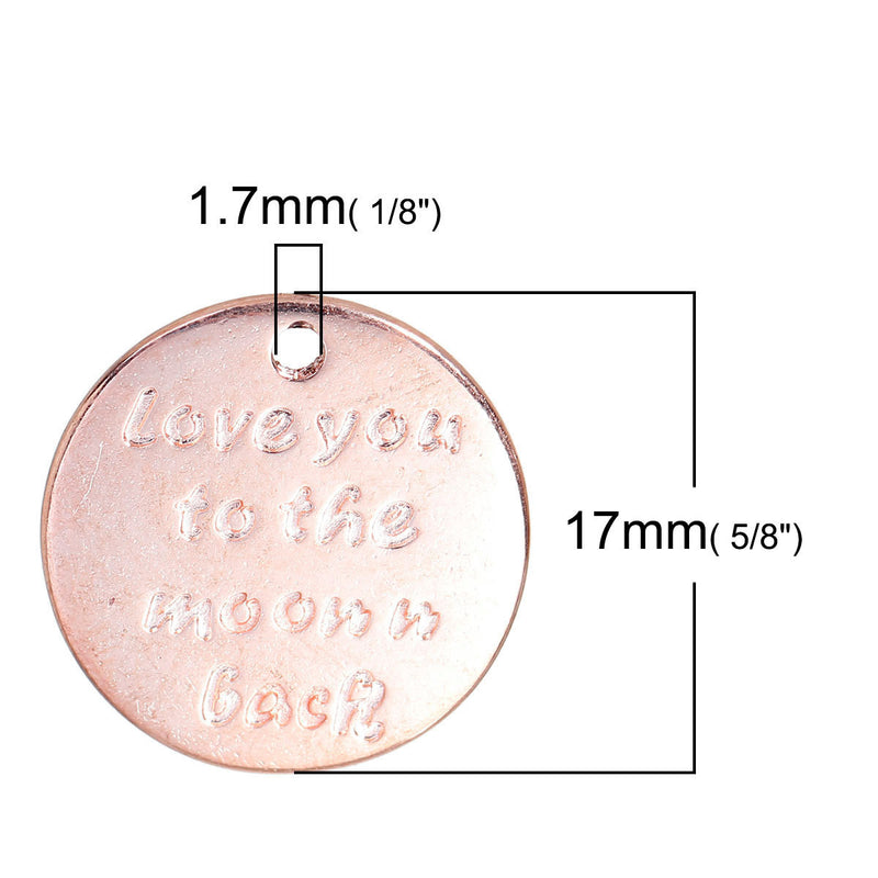 10 Rose Gold Charm Pendants, Stamped with "I love you to the moon n back" 17mm, cho0149