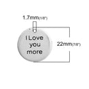 5 I LOVE You More Pendants, Romantic Silver Circle Disc Charms, silver tone metal, 22mm, chs2753