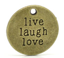 10 Antique Bronze Tone Metal LIVE LAUGH Love Circle Charm Pendants 20mm. chb0043