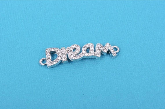 1 Silver and Rhinestone DREAM Affirmation Connector Charms, chs0564