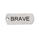 10 Antique Silver BRAVE Stamped Rectangle Charms, Jewelry Tags, 5/8" long chs2352