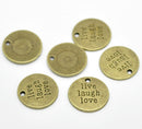 10 Antique Bronze Tone Metal LIVE LAUGH Love Circle Charm Pendants 20mm. chb0043