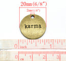 10 Antique Bronze Tone Metal KARMA Circle Charm Pendants. CHB0023