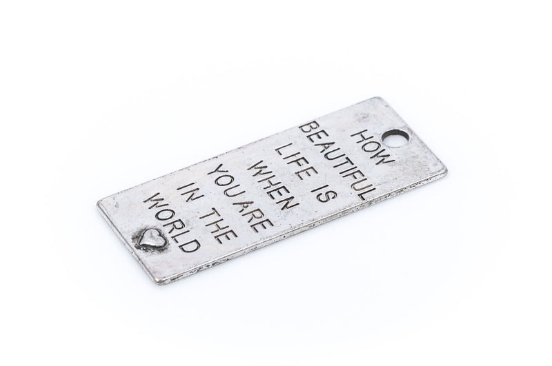 2 Large Antique Silver Carved "How Beautiful Life is..." Quote Rectangle Charm Pendants  chs1387