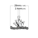 4 HAPPY BIRTHDAY Balloons Charms, antique silver tone Metal, chs1845