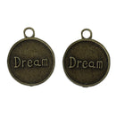 8 Bronze DREAM Circle Charm Pendants, antiqued bronze metal, chb0374